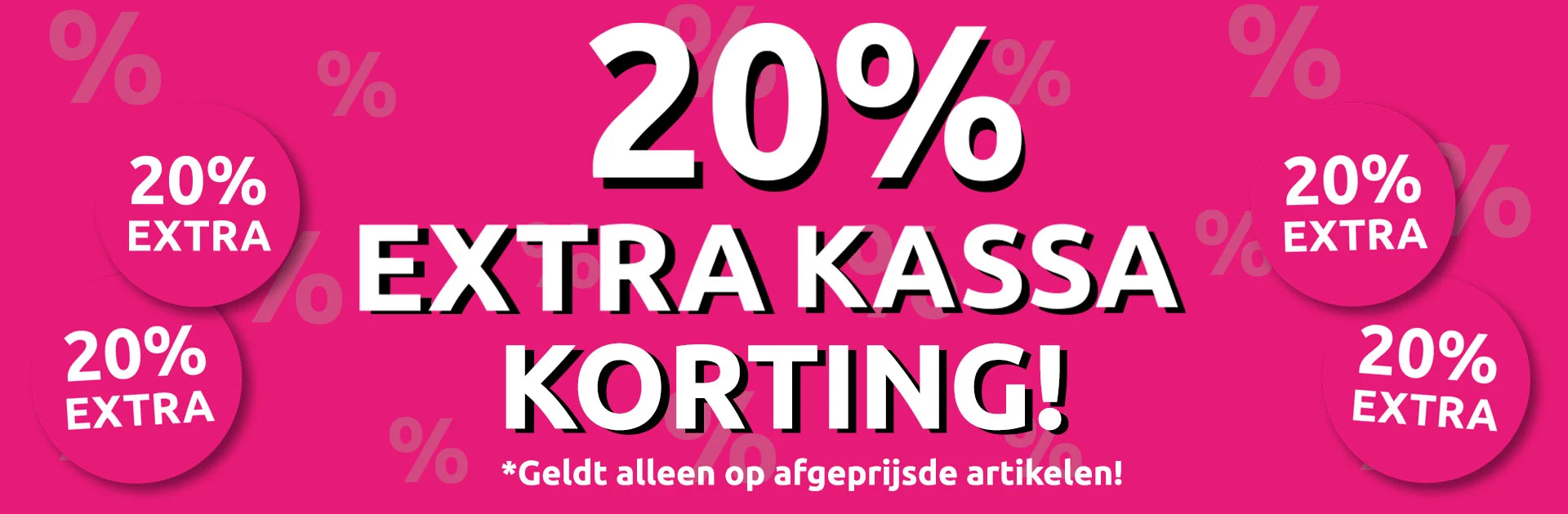 20% extra kassa korting