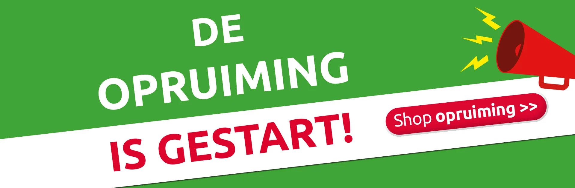 OPRUIMING GESTART